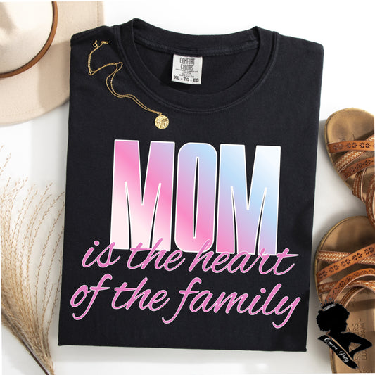 (QUEEN PETTY) MOM IS THE HEART