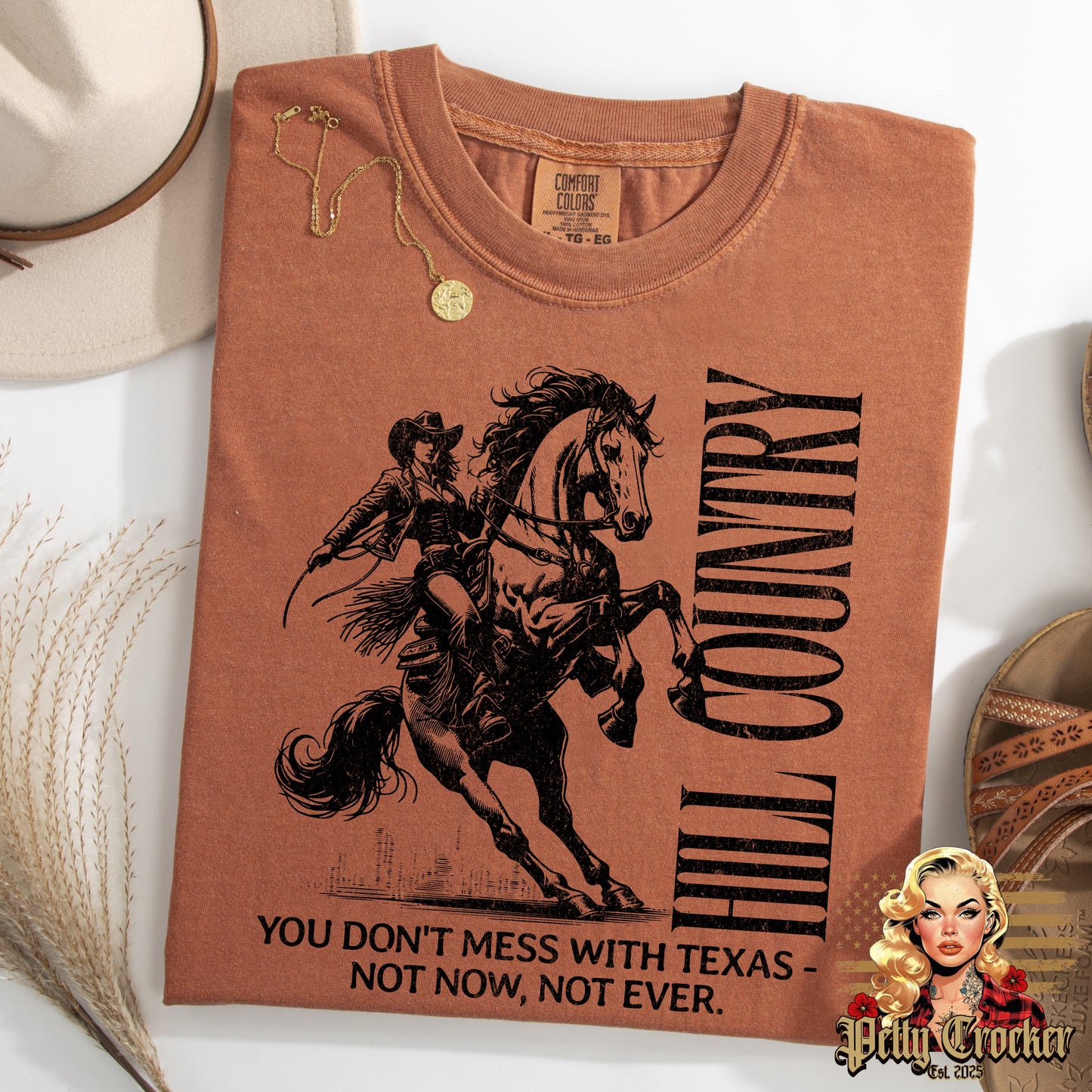 (PETTY CROCKER) DON’T MESS WITH TEXAS