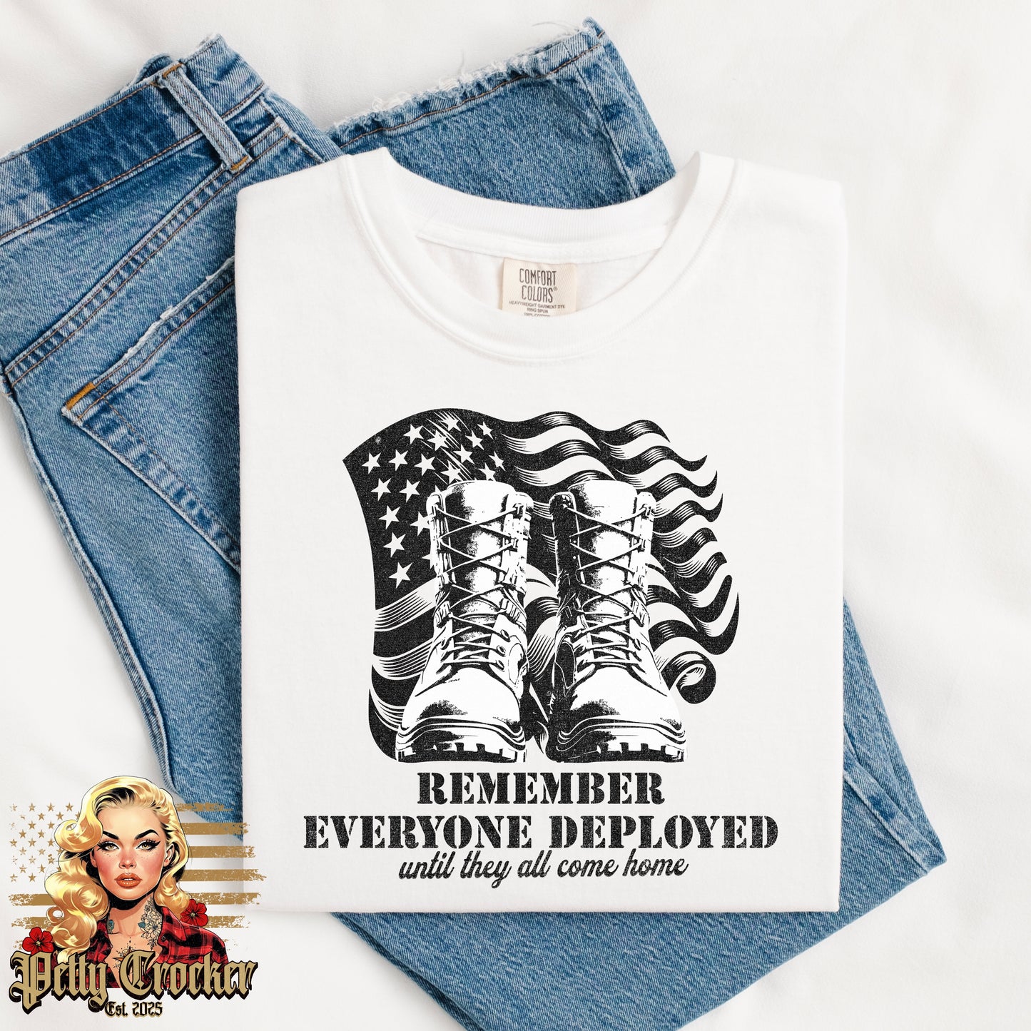 (PETTY CROCKER) REMEMBER EVERYONE DEPLOYED