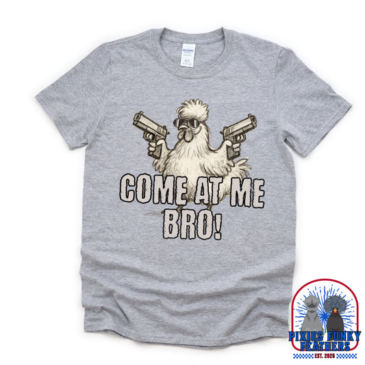 (PIXIES FUNKY FEATHERS..) COME AT ME BRO