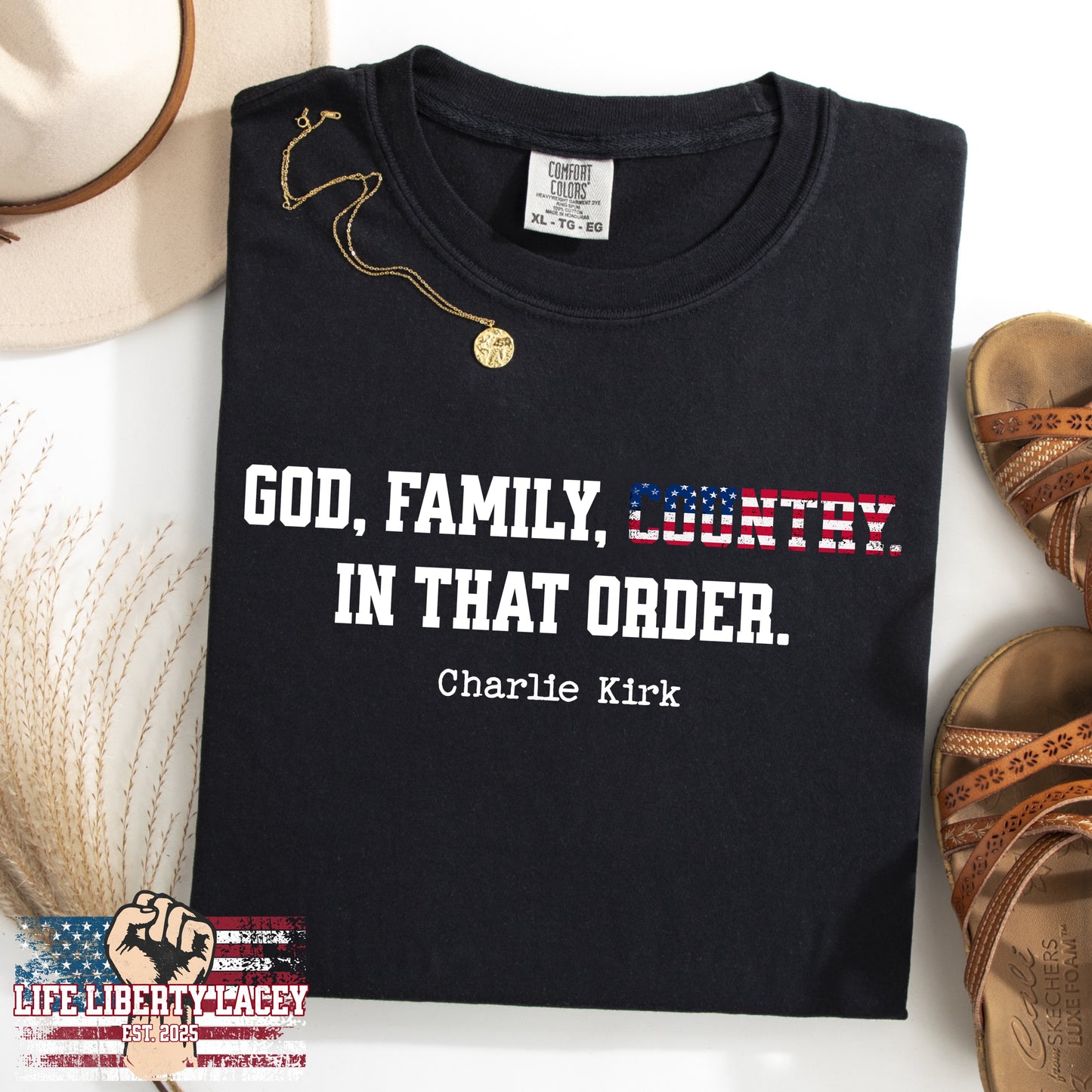 (LIFE LIBERTY LACEY) GOD FAMILY COUNTRY