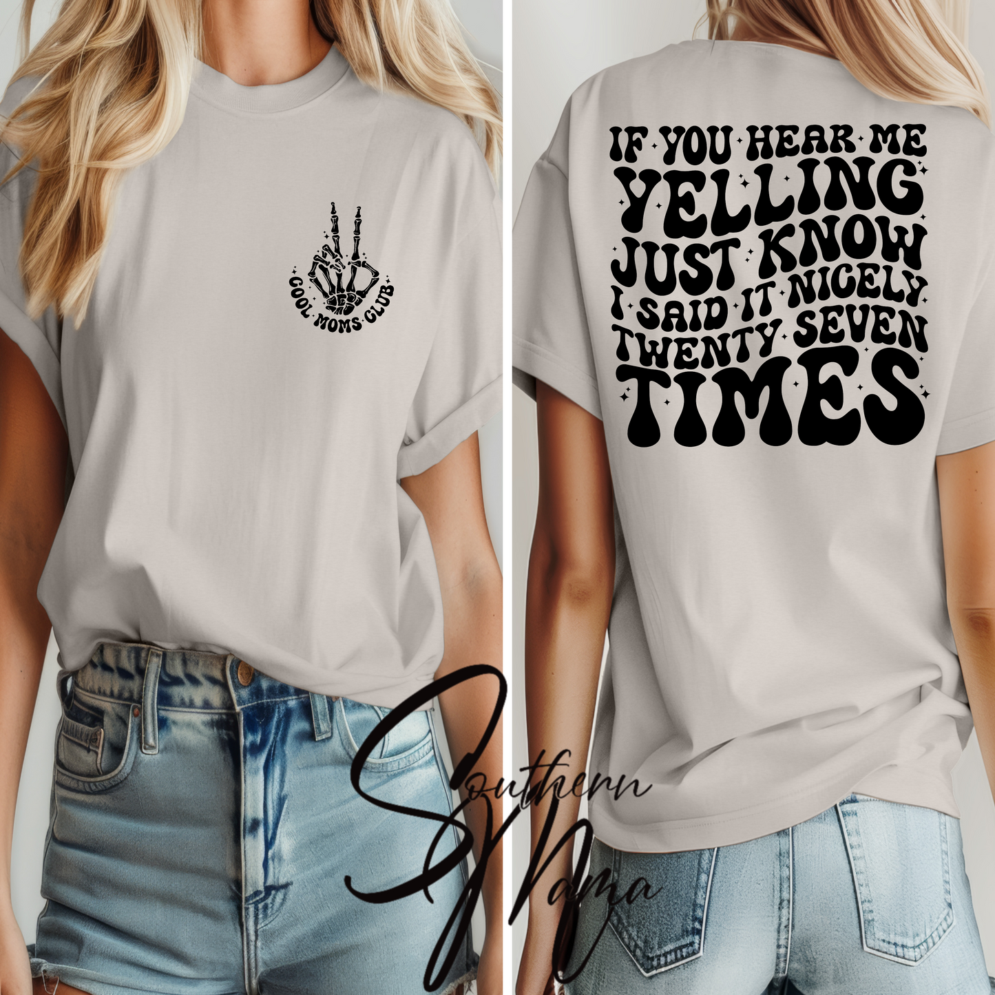 (SOUTHERN MAMA) IF YOU HEAR ME YELLING