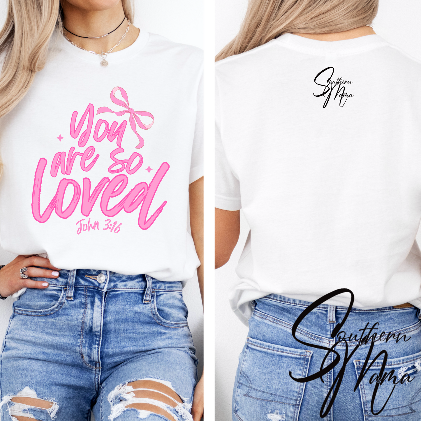 (SOUTHERN MAMA) YOU ARE SO LOVED