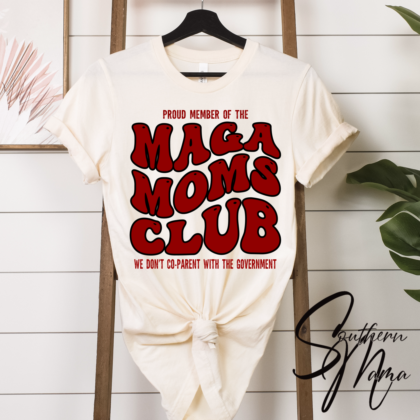 (SOUTHERN MAMA) MAGA MOMS CLUB