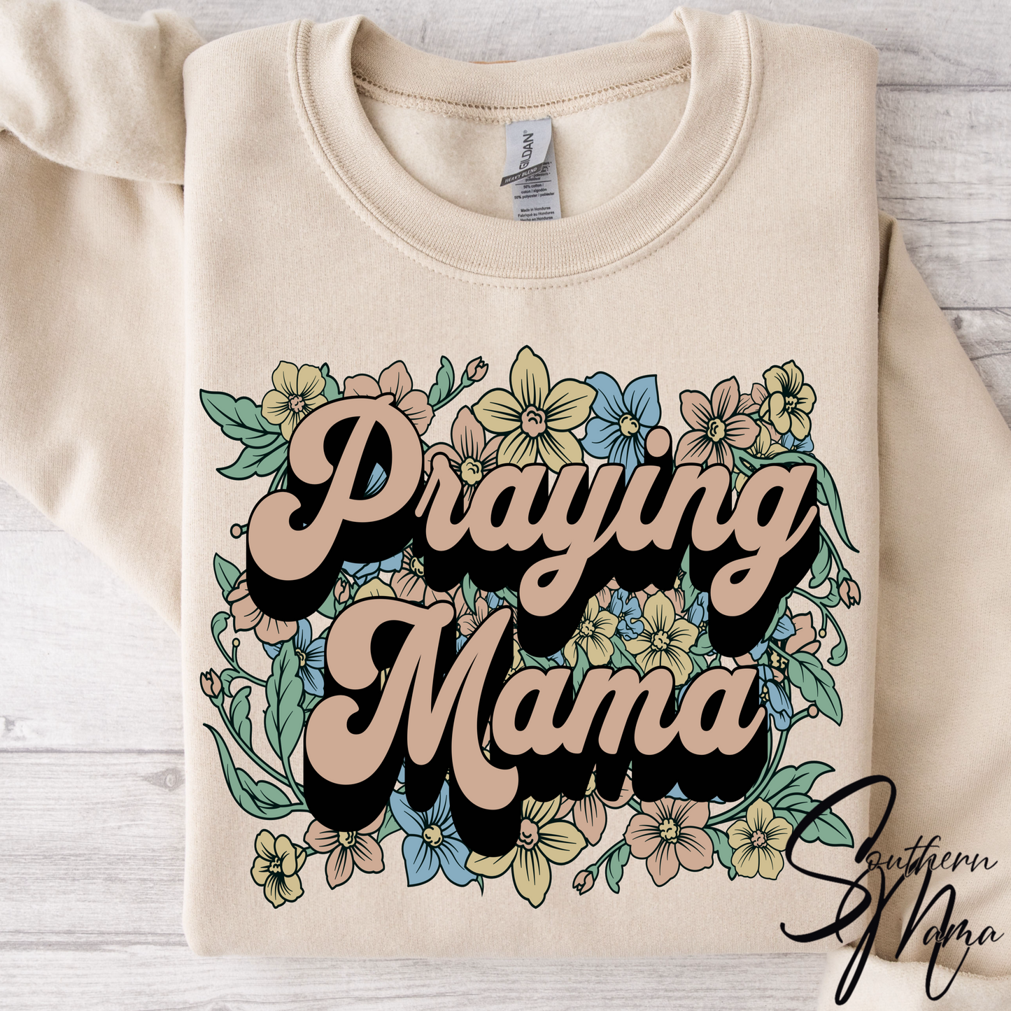 (SOUTHERN MAMA) PRAYING MAMA