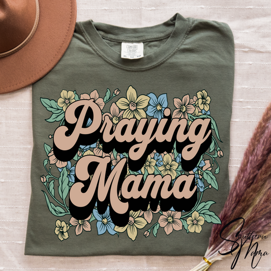 (SOUTHERN MAMA) PRAYING MAMA