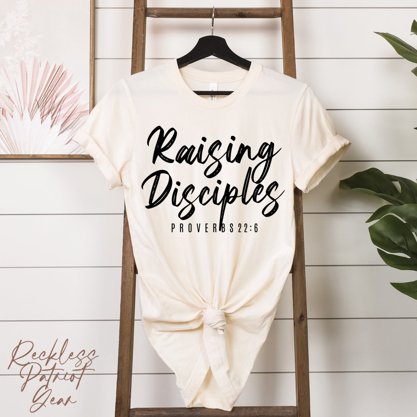 (RECKLESS PATRIOT GEAR) RAISING DISCIPLES