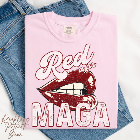 (RECKLESS PATRIOT GEAR) RED IS FOR MAGA