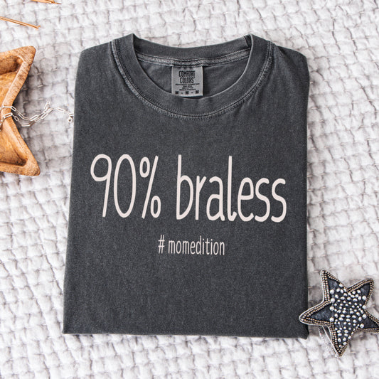 (QUARTNAY KNOWS BEST) 90% BRALESS MOM EDITION