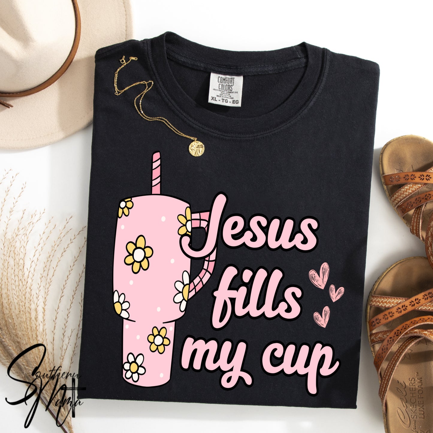 (SOUTHERN MAMA) JESUS FILLS MY CUP