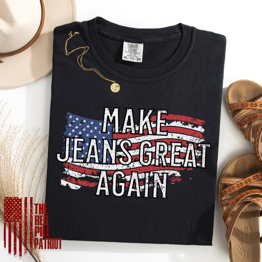 (THE RED PILL PATRIOT) MAKE JEANS GREAT AGAIN