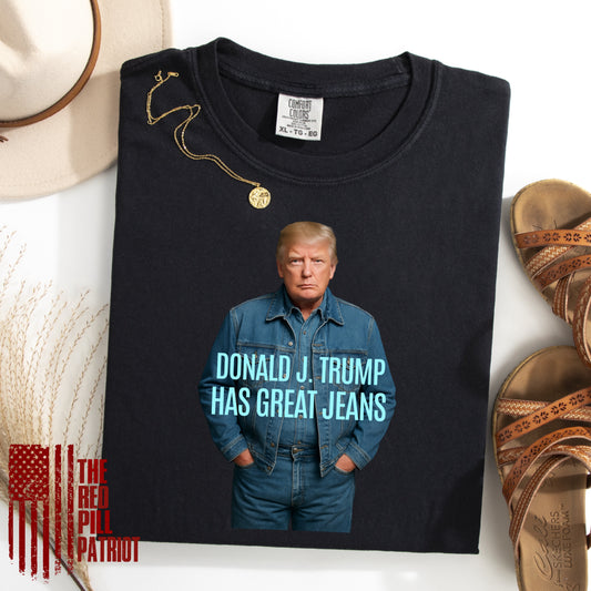 (THE RED PILL PATRIOT) TRUMP HAS GREAT JEANS