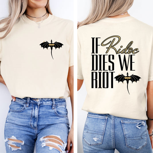 (ALLI/ANCE) IF RIDOC DIES WE RIOT