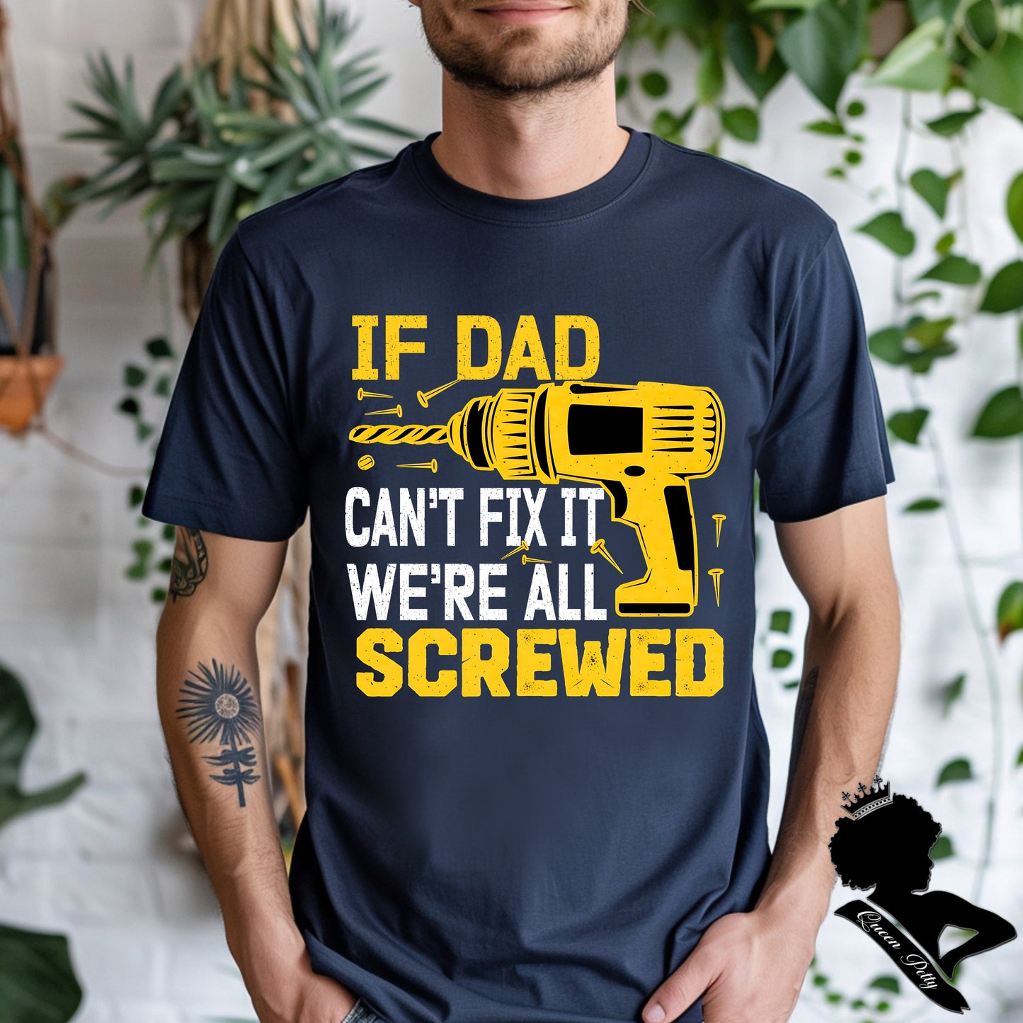 (QUEEN PETTY) IF DAD CAN’T FIX IT