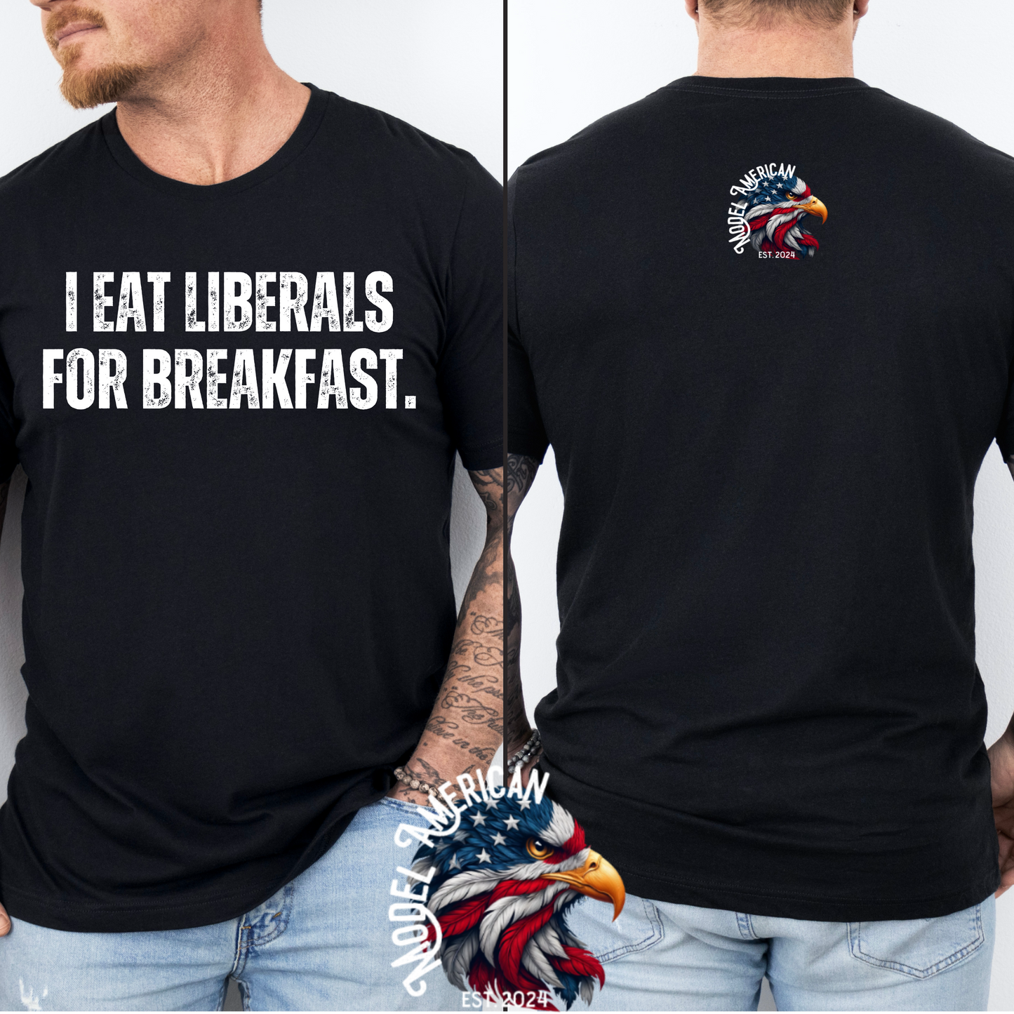 (MODEL AMERICAN) EAT LIBERALS