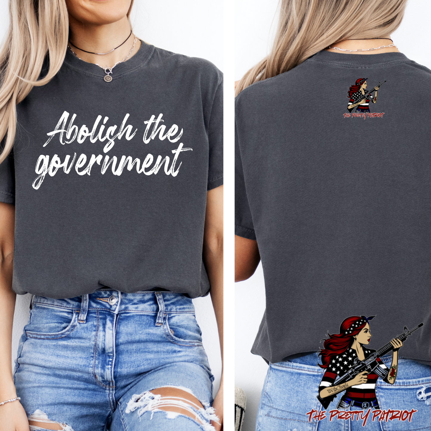 (THE PRETTY PATRIOT) ABOLISH THE GOVERNMENT