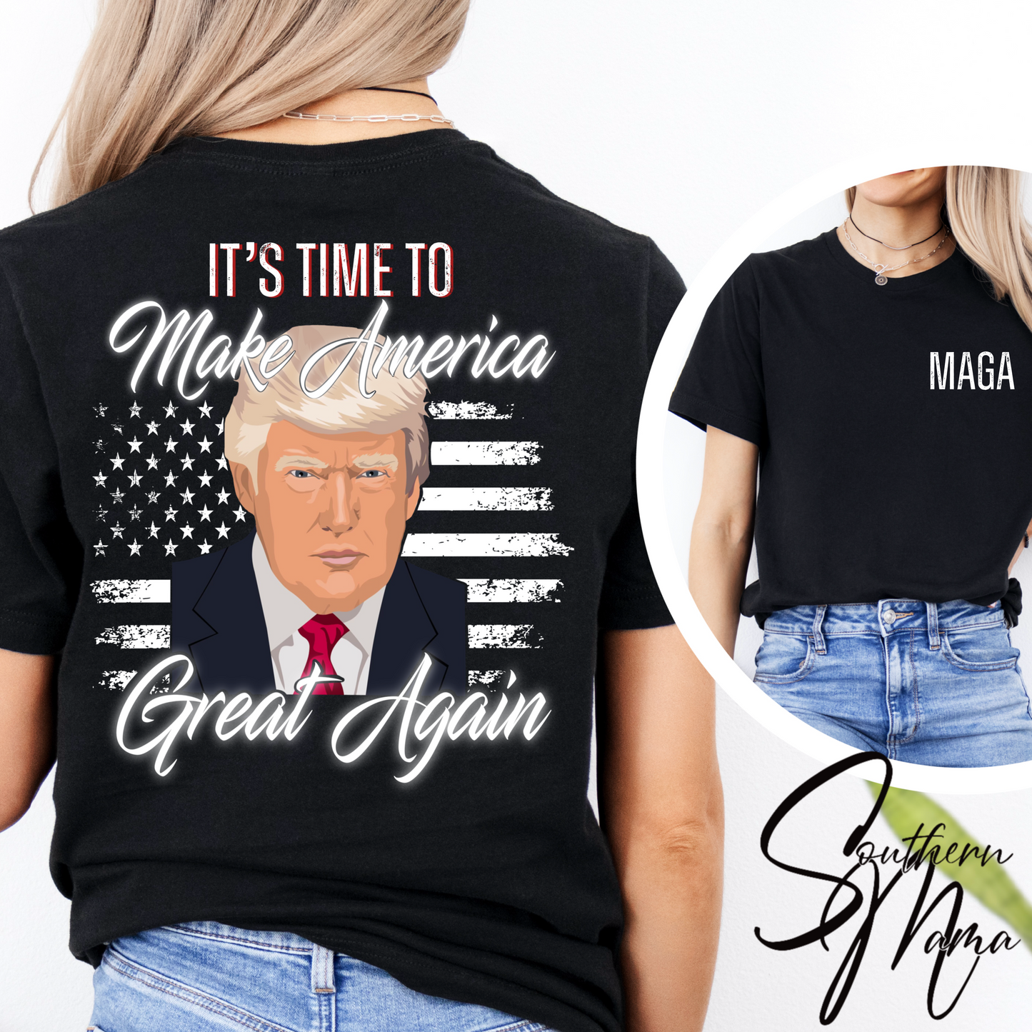 (SOUTHERN MAMA) TIME TO MAGA