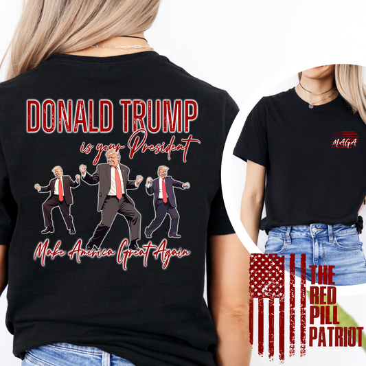 (THE RED PILL PATRIOT) DANCING MAGA TRUMP