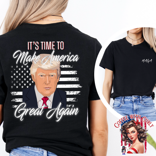 (COFFEE WITH CURLY) IT’S TIME TO MAGA