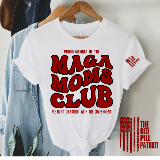 (THE RED PILL PATRIOT) MAGA MOMS CLUB