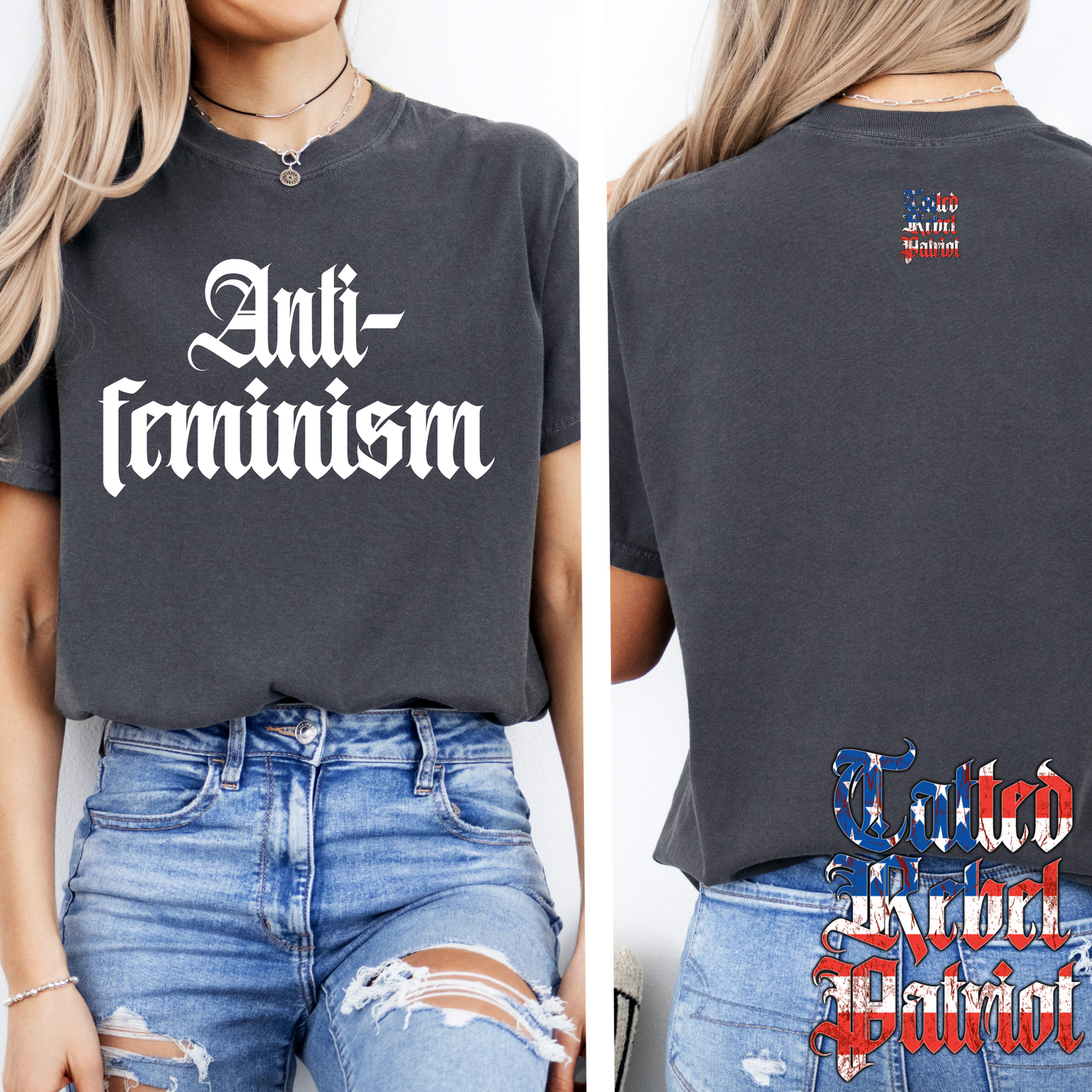 (TATTED REBEL PATRIOT) ANTI-FEMINISM