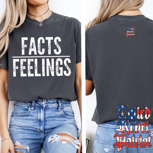 (TATTED REBEL PATRIOT) FACTS OVER FEELINGS