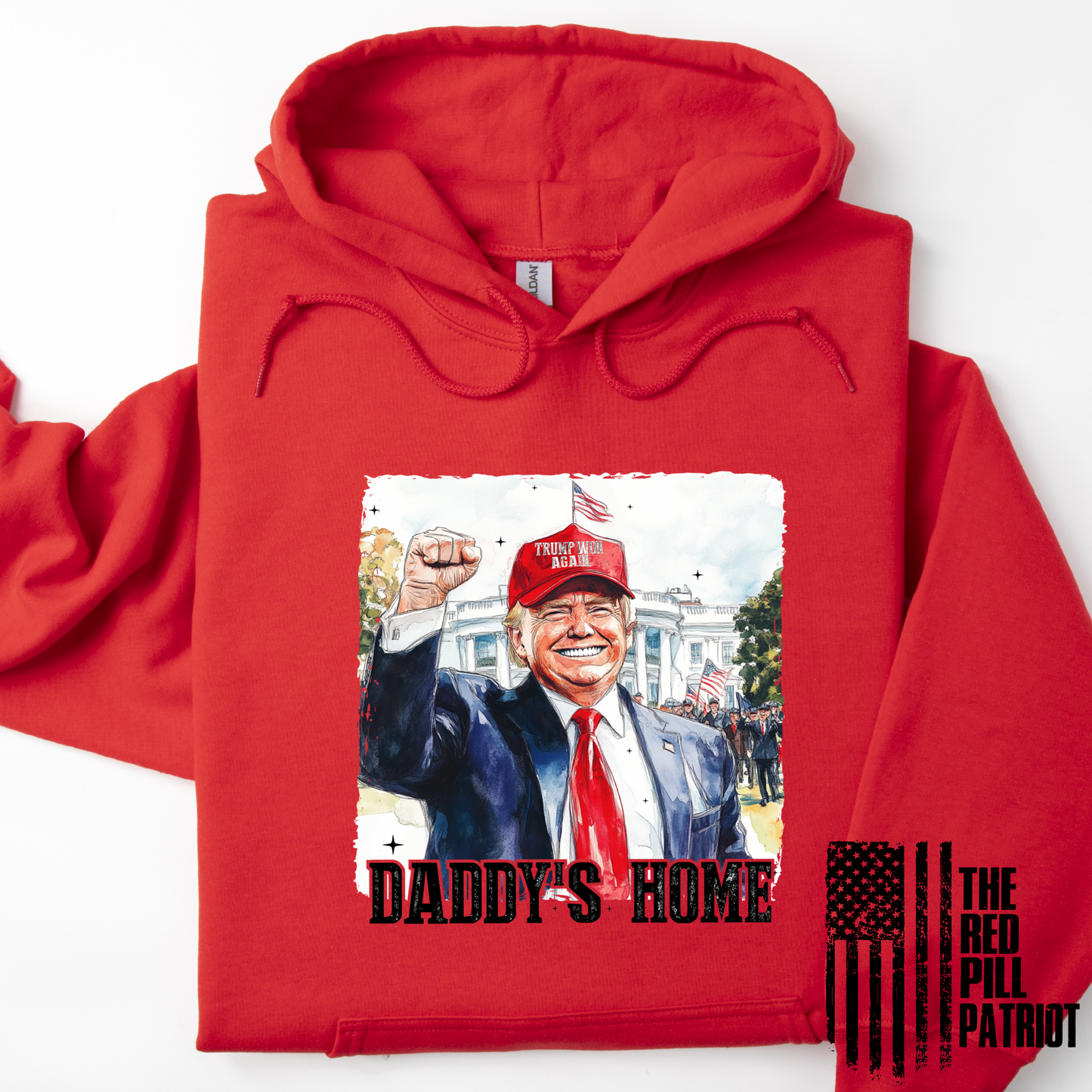 (THE RED PILL PATRIOT) DADDY’S HOME WITH HAT