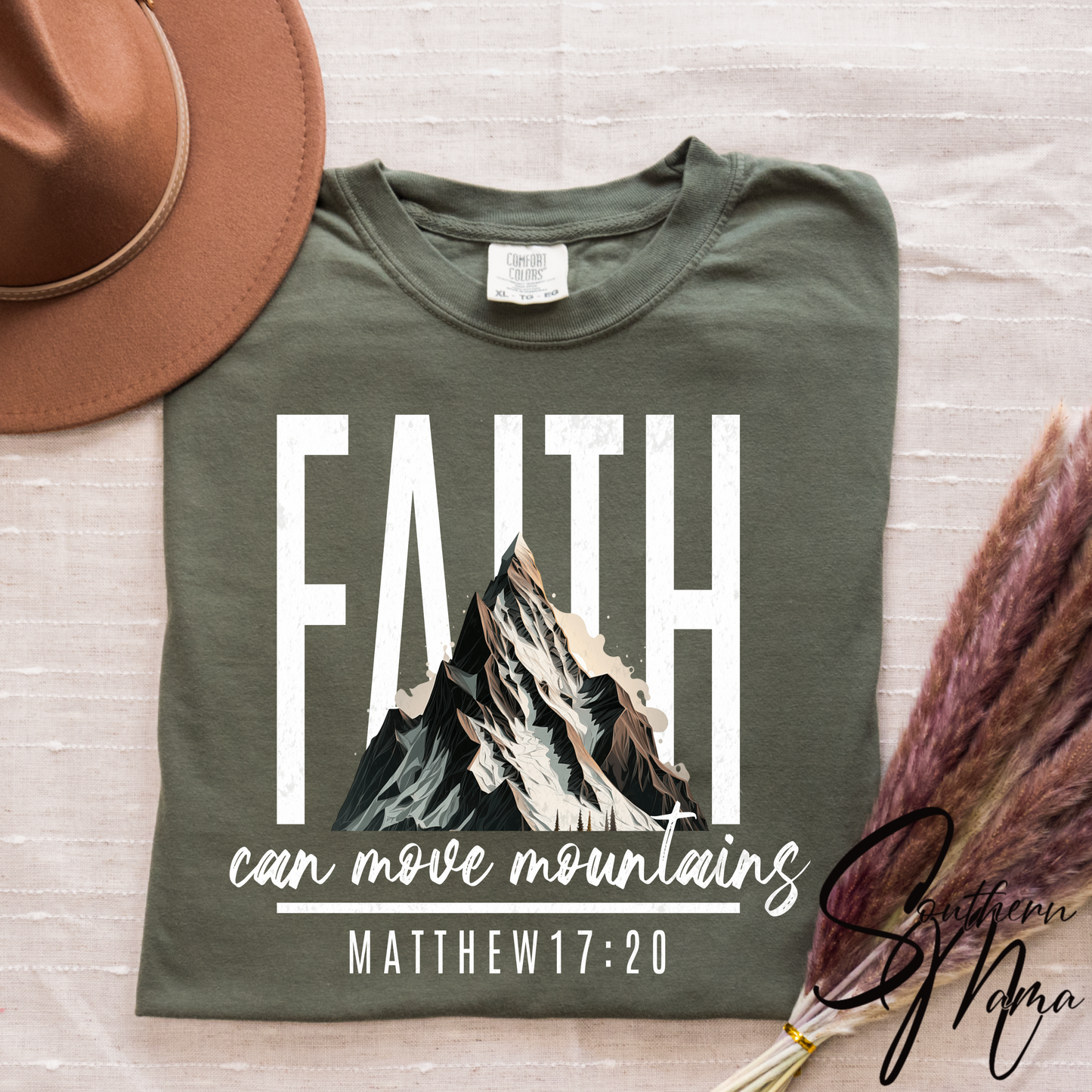 (SOUTHERN MAMA) FAITH CAN MOVE