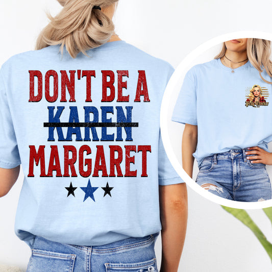 (PETTY CROCKER) DON’T BE A MARGARET