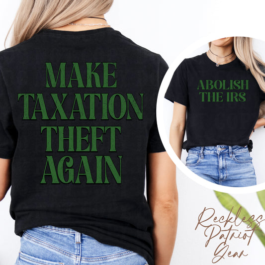 (RECKLESS PATRIOT GEAR) ABOLISH IRS