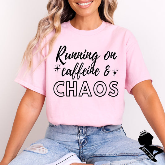 (QUEEN PETTY) RUNNING ON CAFFEINE & CHAOS